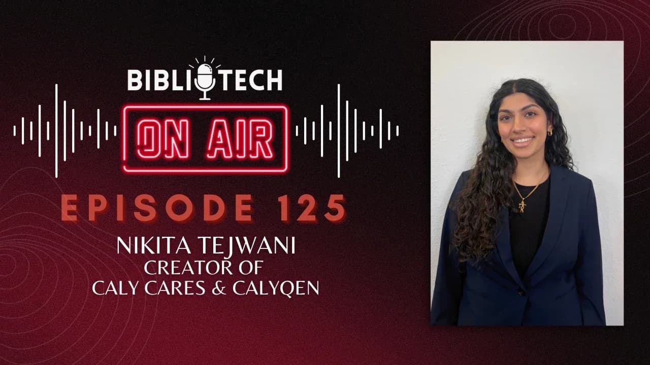 Artwork for BiblioTech On Air, Episode 125: Nikita Tejwani, creator of Caly Cares and Calyqen, shown beside a portrait of her in a navy blazer.