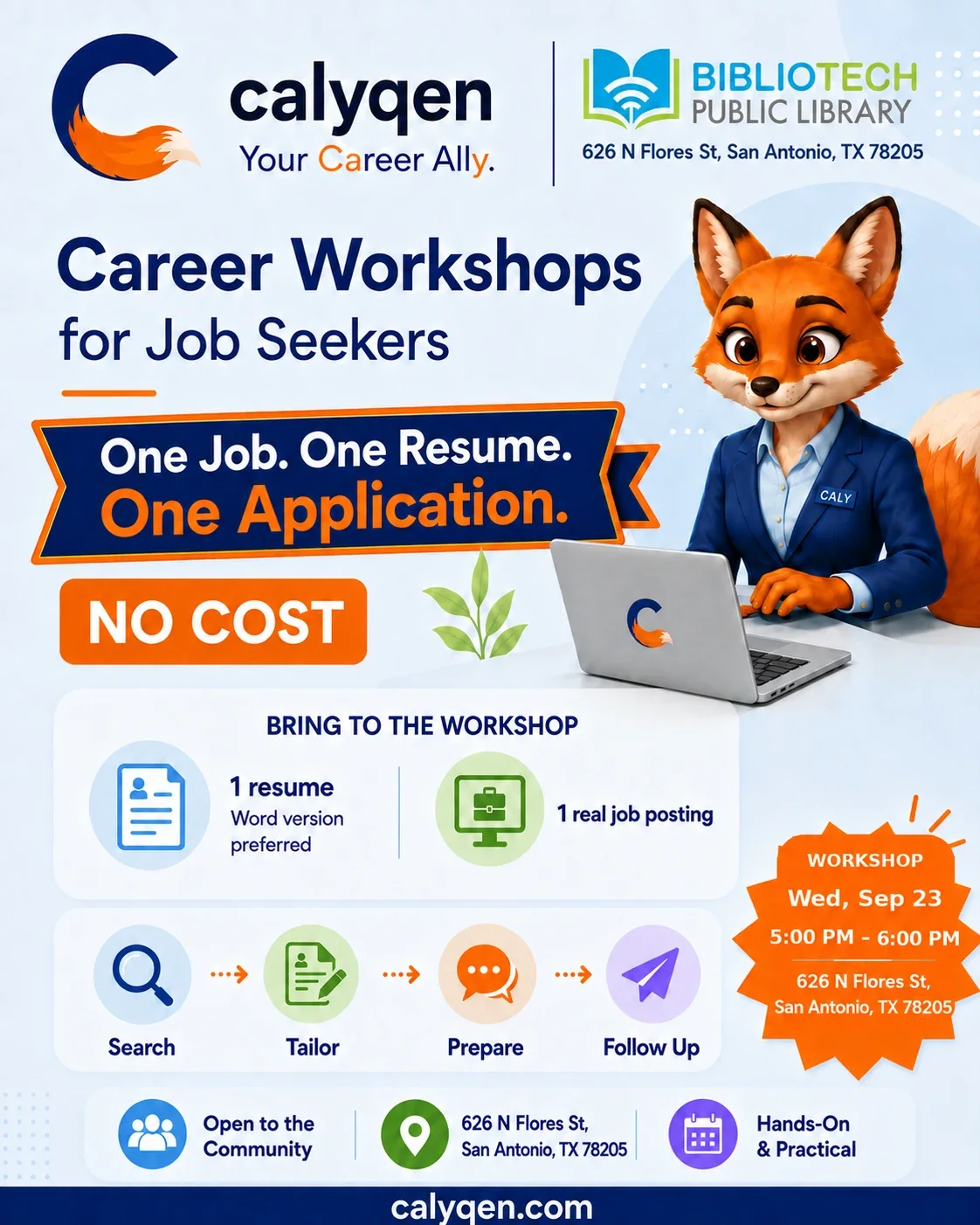 Flyer for the free Calyqen Caly Cares career workshop for job seekers at BiblioTech Public Library, 626 N Flores St, San Antonio, on Wednesday, September 23, 5 PM to 6 PM. Bring one resume, Word version preferred, and one real job posting. Search, tailor, prepare and follow up. calyqen.com
