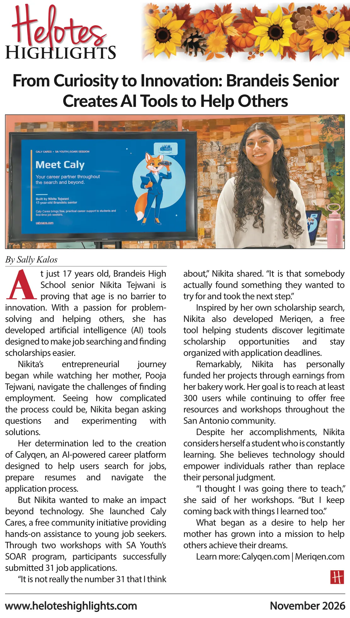 Clipping from Helotes Highlights, November 2026, page 8: the story “From Curiosity to Innovation: Brandeis Senior Creates AI Tools to Help Others”, by Sally Kalos, under the paper’s masthead, with a photograph of Nikita Tejwani smiling beside a screen that reads “Meet Caly, your career partner throughout the search and beyond”.